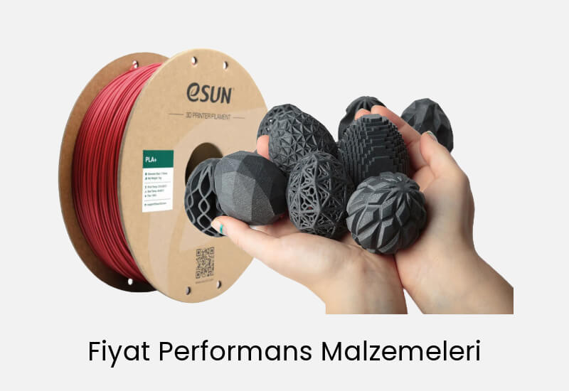 3D Fiyat Performans Malzemeleri