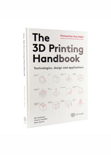  - The 3D Printing Handbook